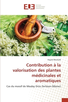 Paperback Contribution à la valorisation des plantes médicinales et aromatiques [French] Book