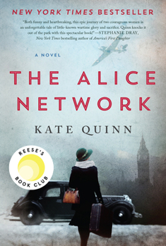 Paperback The Alice Network: A Reese's Book Club Pick Book