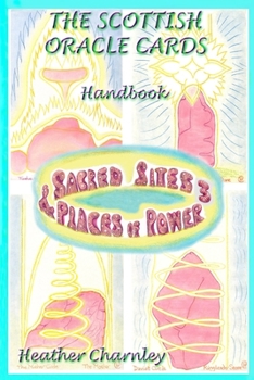 Paperback Sacred Sites & Places of Power 3: Scottish Oracle Cards Handbook Book