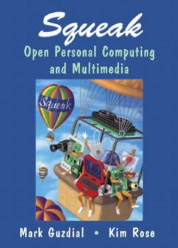 Paperback Squeak: Open Personal Computing and Multimedia Book