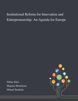 Paperback Institutional Reform for Innovation and Entrepreneurship: An Agenda for Europe Book