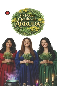 Paperback O Poder Oculto da Arruda (Portuguese Edition) [Portuguese] Book