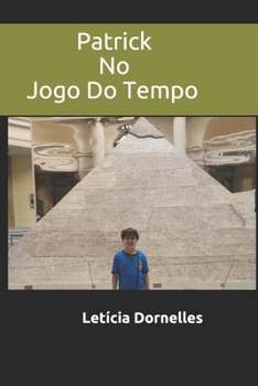 Paperback Patrick no Jogo do Tempo [Portuguese] Book