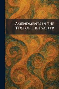 Paperback Amendments in the Text of the Psalter Book