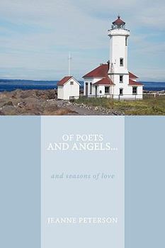 Paperback Of Poets and Angels...: And Seasons of Love Book