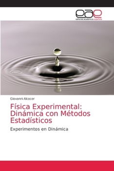 Paperback Física Experimental: Dinámica con Métodos Estadísticos [Spanish] Book