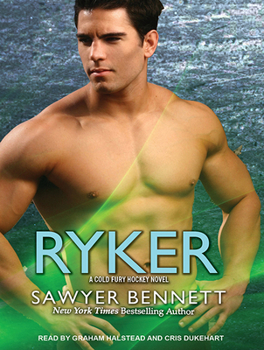 Ryker - Book #4 of the Cold Fury Hockey
