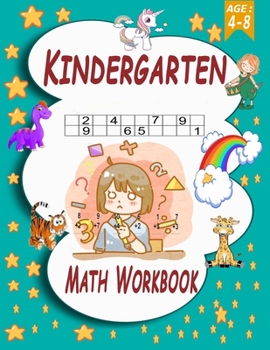 Paperback Kindergarten Math Workbook: Homeschool, Kindergarteners, Addition and Subtraction Activities Age4-8, Worksheets, Coloring by numbers(Activity Book