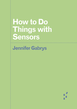 Paperback How to Do Things with Sensors Book
