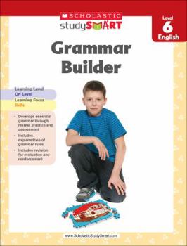 Paperback Scholastic Study Smart Grammar Builder Grade 6 Book