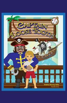 Paperback Captain Loose Tooth Book