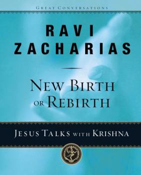 Hardcover New Birth or Rebirth?: Jesus Talks with Krishna Book