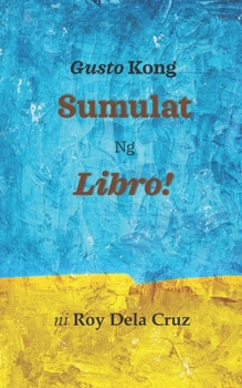 Paperback Gusto Kong Sumulat Ng Libro [Spanish] Book