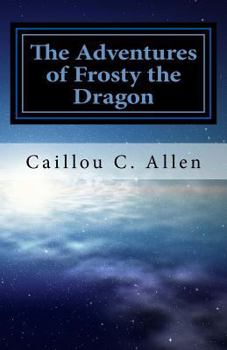 Paperback The Adventures of Frosty the Dragon: The Magicrypt Claw Book