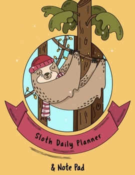 Paperback Sloth Daily Planner And Note Pad: Composition Notebook For Best Friend, BFF, Sister, Brother, Daughter, Son - Keepsake & Memory Journal To Write Lette Book