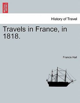 Paperback Travels in France, in 1818. Book