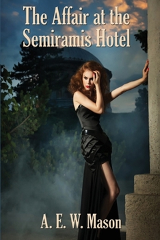 Paperback The Affair at the Semiramis Hotel Book