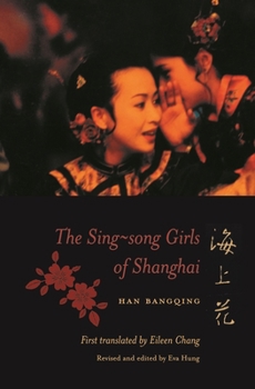 Paperback The Sing-Song Girls of Shanghai Book
