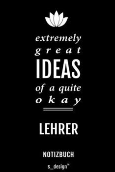 Notizbuch für Lehrer: Originelle Geschenk-Idee [120 Seiten kariertes blanko Papier] (German Edition)