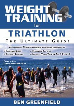 Paperback Weight Training for Triathlon: The Ultimate Guide Book