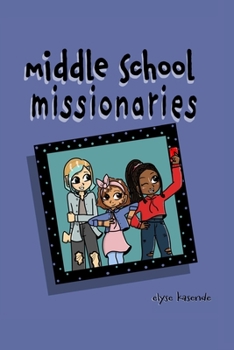 Paperback Middle School Missionaries Book