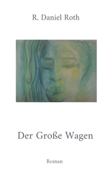 Paperback Der Große Wagen: Roman [German] Book