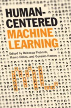 Hardcover Human-Centered Machine Learning Book