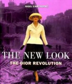 Hardcover The New Look: The Dior Revolution Book