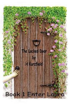 Paperback The Locked Door: Enter Laura Book