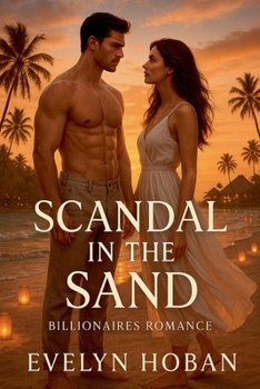 Paperback Billionaires Romance: Scandal in the Sand Book