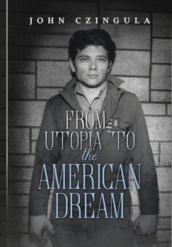 Hardcover From Utopia to the American Dream Book