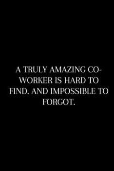 Co-Worker: Funny Coworker Notebook (Sarcastic Office Journal).  Inspirational Blank Lined Notebook For Team Members At Work, College Societies, ... Who Love Sarcasm - Journal Composition.