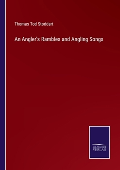 Paperback An Angler's Rambles and Angling Songs Book