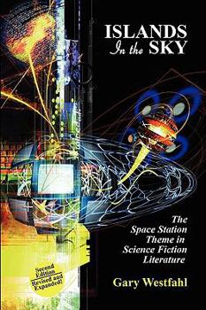 Paperback Islands in the Sky: The Space Station Theme in Science Fiction Literature [Second Edition] Book