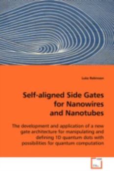 Paperback Self-aligned Side Gates for Nanowires and Nanotubes Book
