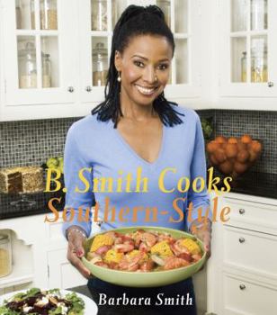 Hardcover B. Smith Cooks Southern-Style Book