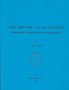 The History of Geography: Translations of Some French and German Essays