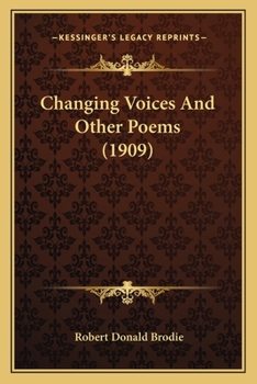 Paperback Changing Voices And Other Poems (1909) Book