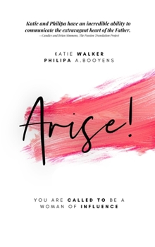 Paperback Arise: You Are Called to Be a Woman of Influence Book