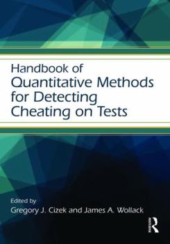 Paperback Handbook of Quantitative Methods for Detecting Cheating on Tests Book