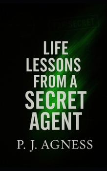 Paperback Life Lessons from a Secret Agent Book