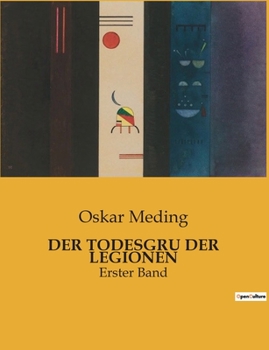Paperback Der Todesgru Der Legionen: Erster Band [German] Book