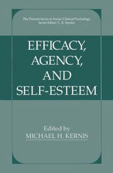 Paperback Efficacy, Agency, and Self-Esteem Book