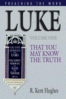 Hardcover Luke (Vol. 1): That You May Know the Truth Book