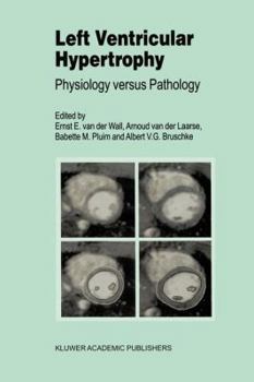 Paperback Left Ventricular Hypertrophy: Physiology Versus Pathology Book