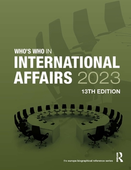 Hardcover Who's Who in International Affairs 2023 Book
