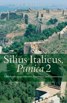 Hardcover Silius Italicus, Punica 2: Edited with an Introduction, Translation, and Commentary Book