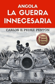Paperback Angola, la guerra innecesaria [Spanish] Book