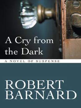 Hardcover A Cry From The Dark [Large Print] Book