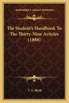 Paperback The Student's Handbook To The Thirty-Nine Articles (1888) Book
